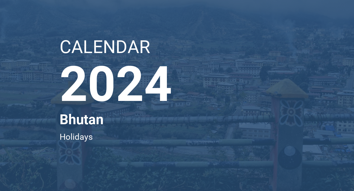 Year 2024 Calendar Bhutan