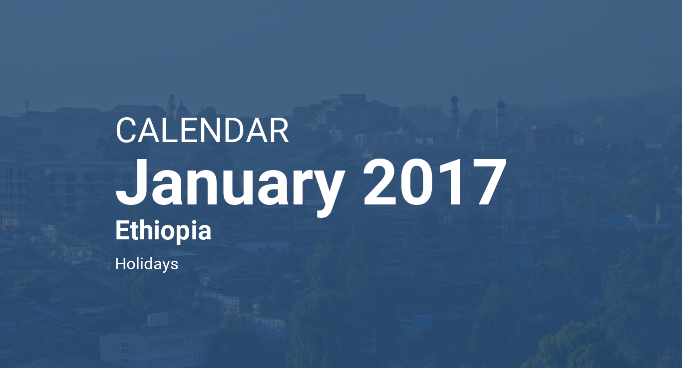January 2017 Calendar Ethiopia