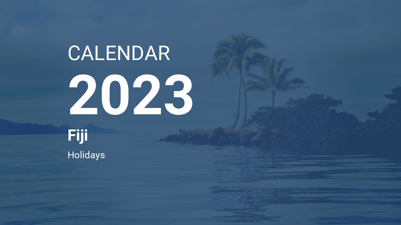 Calendarog.php?image=suva1&calendar=CALENDAR&year=2023&country=Fiji&abstract=Holidays