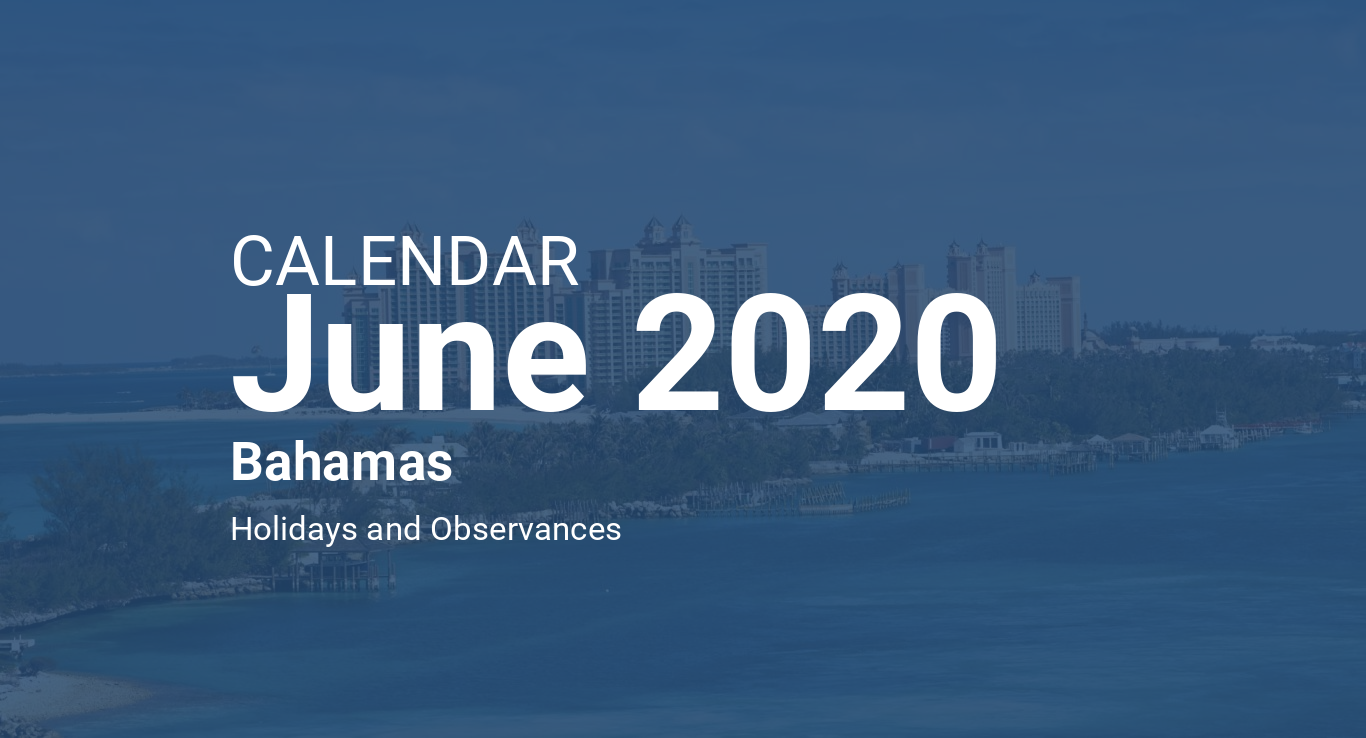 June 2020 Calendar – Bahamas