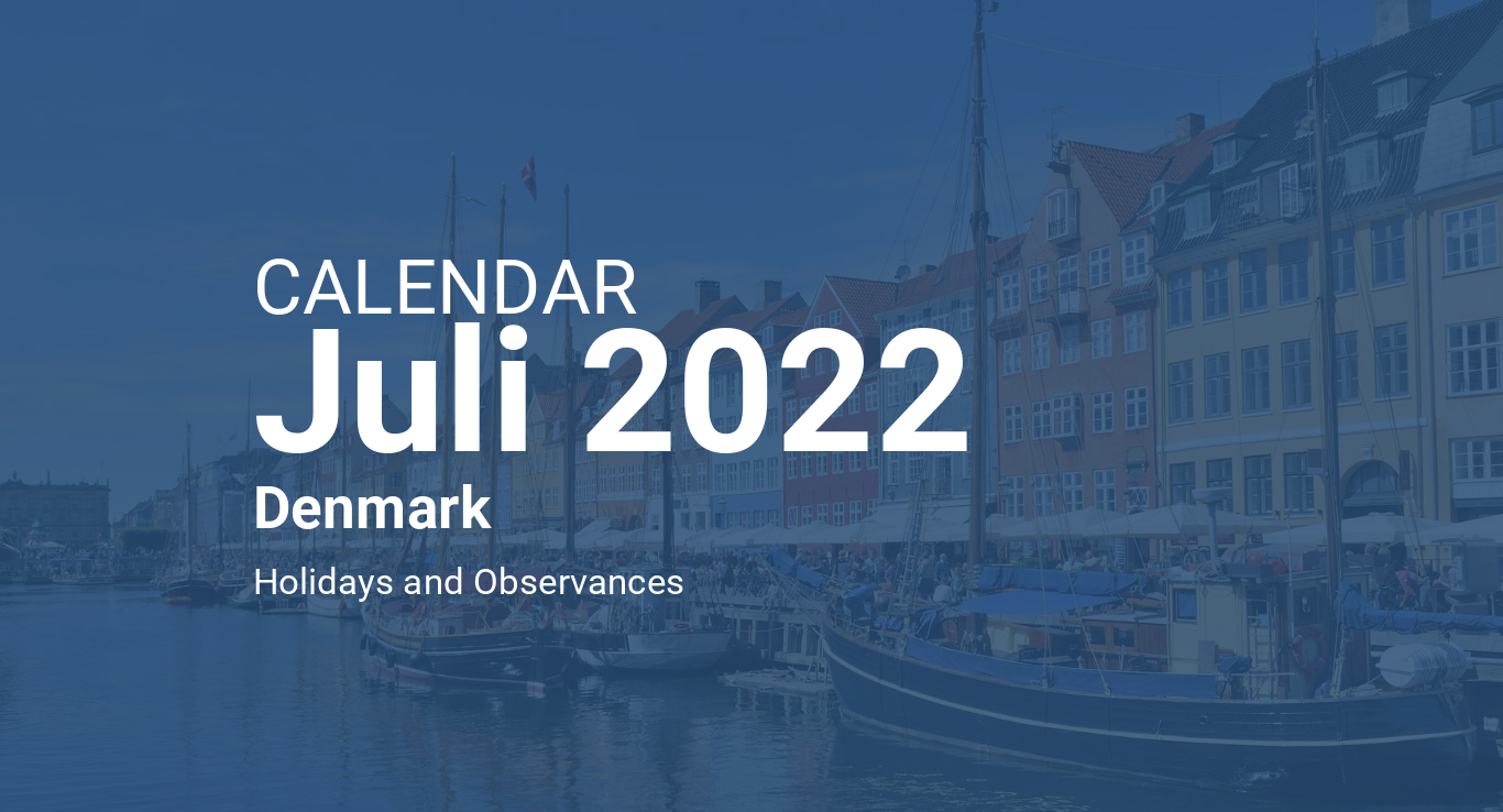 July 2022 Calendar – Denmark