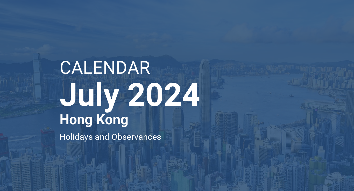 July 2024 Calendar – Hong Kong