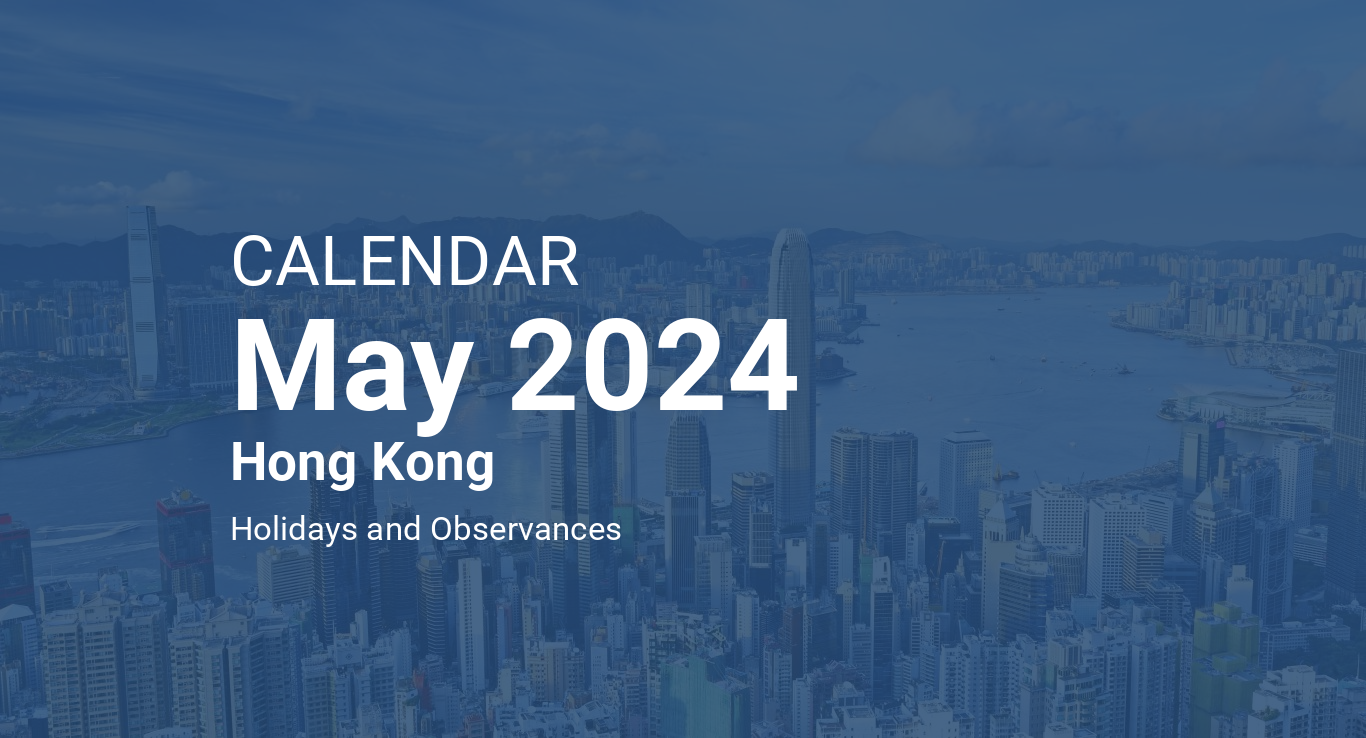May 2024 Calendar Hong Kong