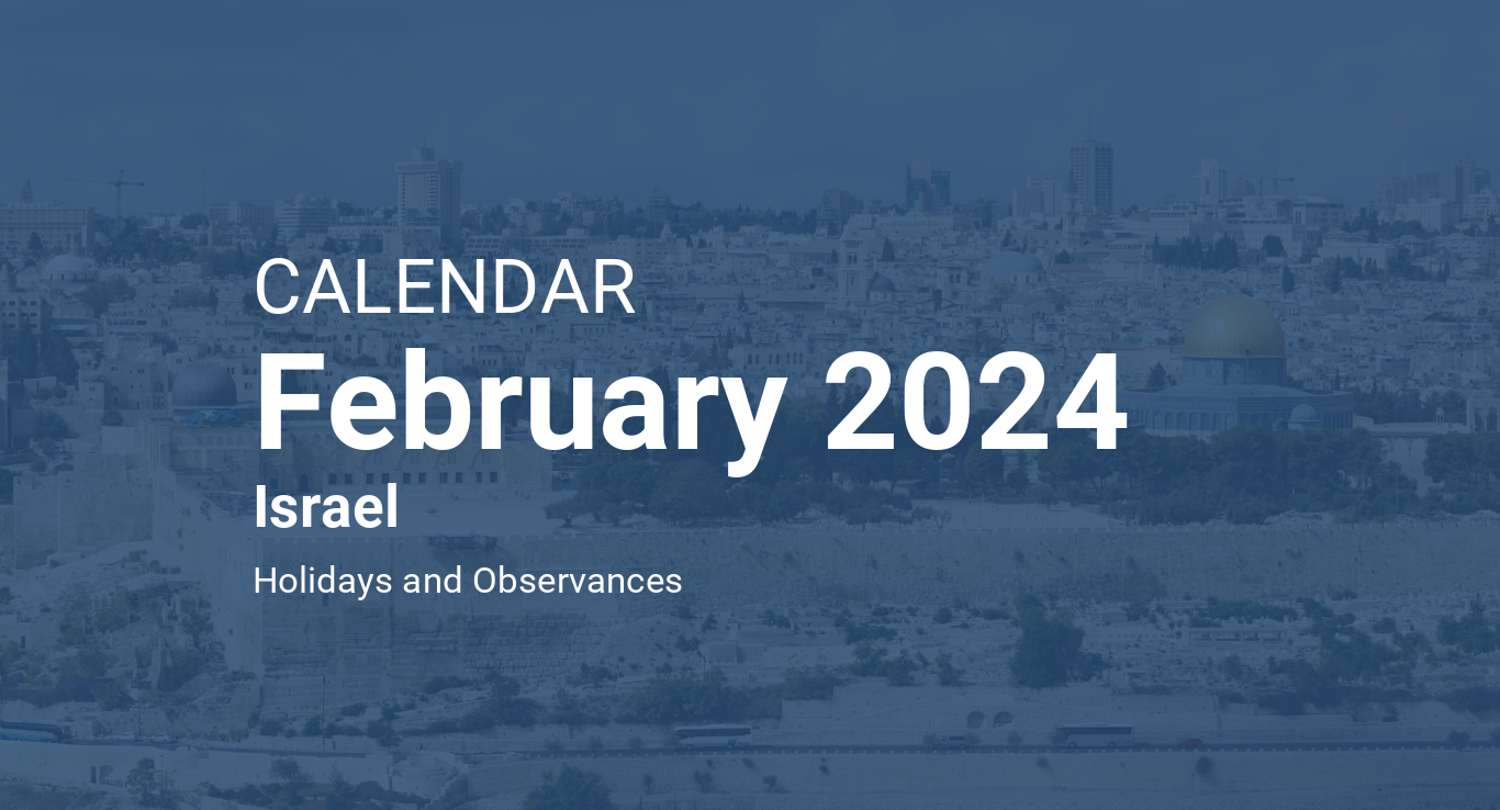 February 2024 Calendar – Israel