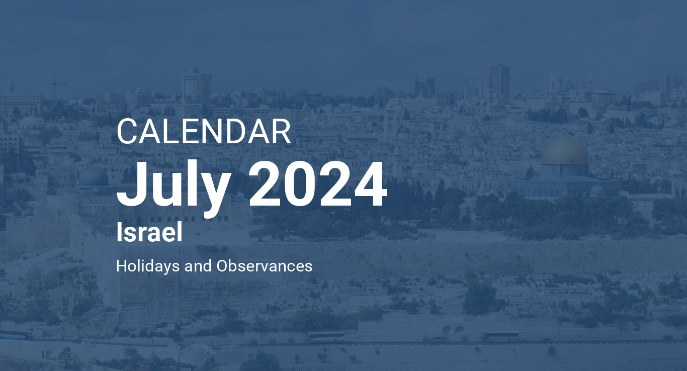 July 2024 Calendar Israel