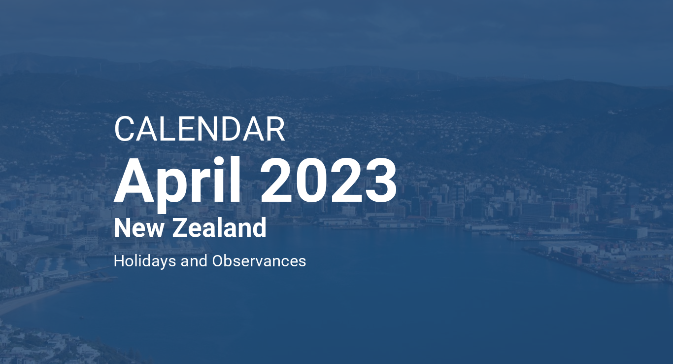 Calendarog.php?image=wellington1&calendar=CALENDAR&year=April 2023&country=New Zealand&abstract=Holidays And Observances