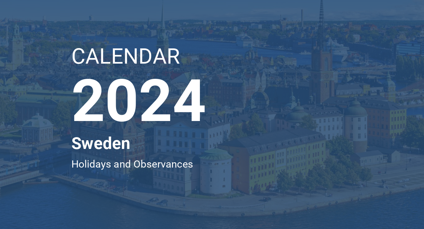 Calendarog.php?image=stockholm1&calendar=CALENDAR&year=2024&country=Sweden&abstract=Holidays And Observances
