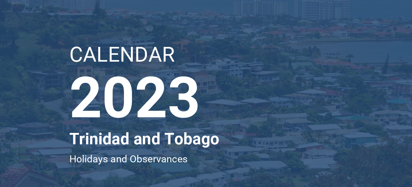 Calendar 2023 Trinidad With Holidays Get Calendar 2023 Update