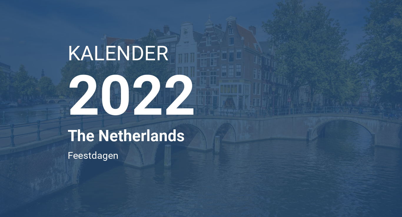 Year 2022 Calendar The Netherlands
