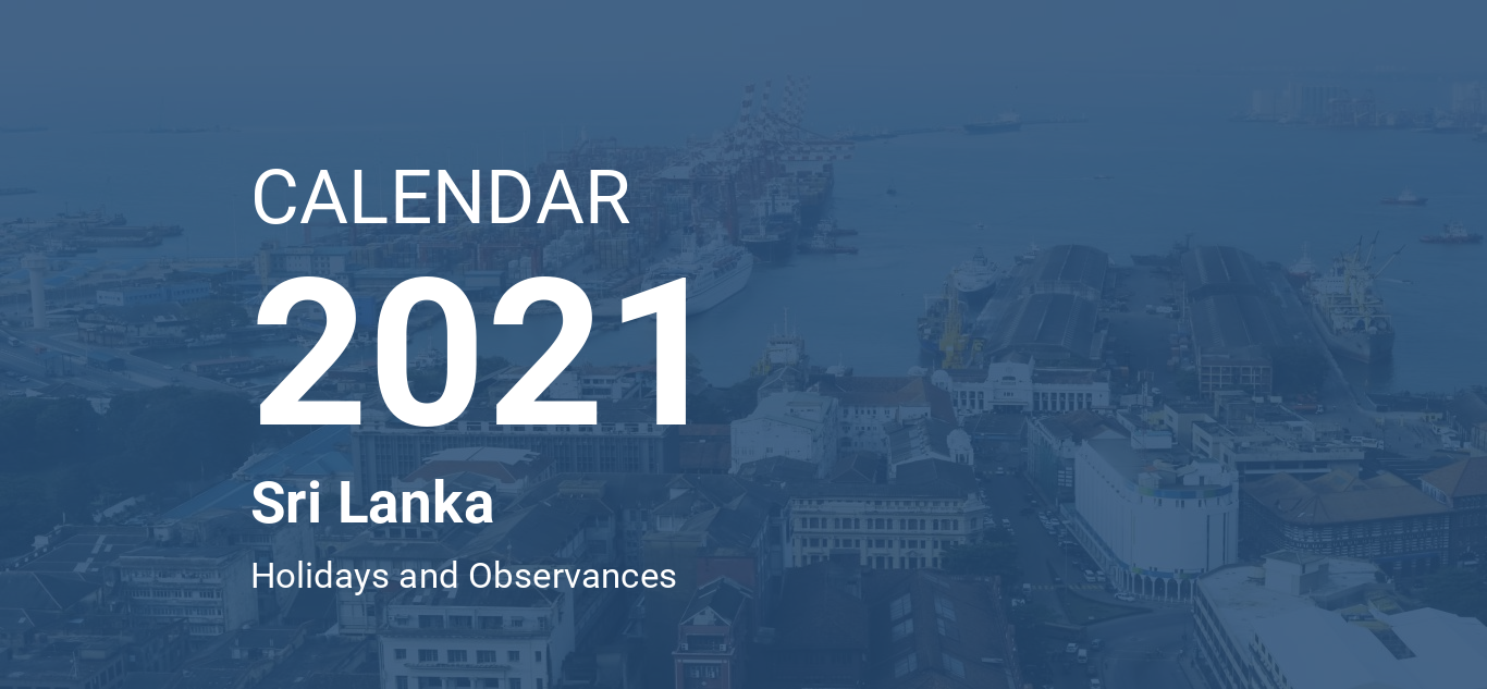 calendar 2021 with holidays sri lanka Year 2021 Calendar Sri Lanka calendar 2021 with holidays sri lanka