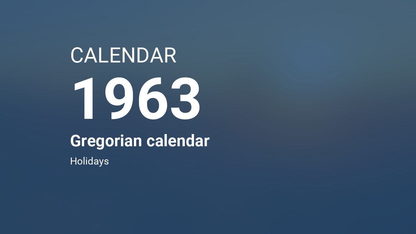 Year 1963 Calendar Gregorian Calendar