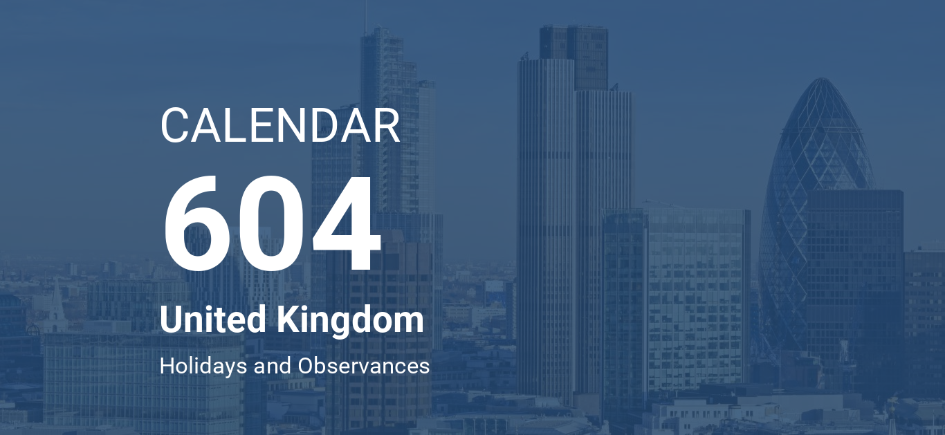 Year 604 Calendar United Kingdom