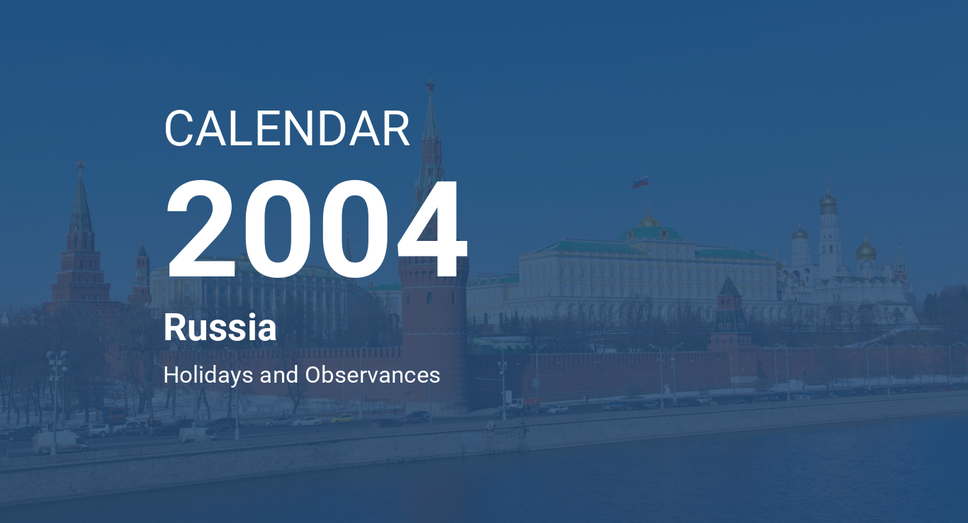 Year 2004 Calendar – Russia