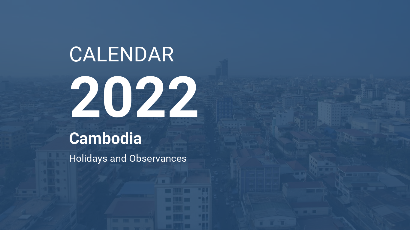 Khmer Calendar 2022 Year 2022 Calendar – Cambodia