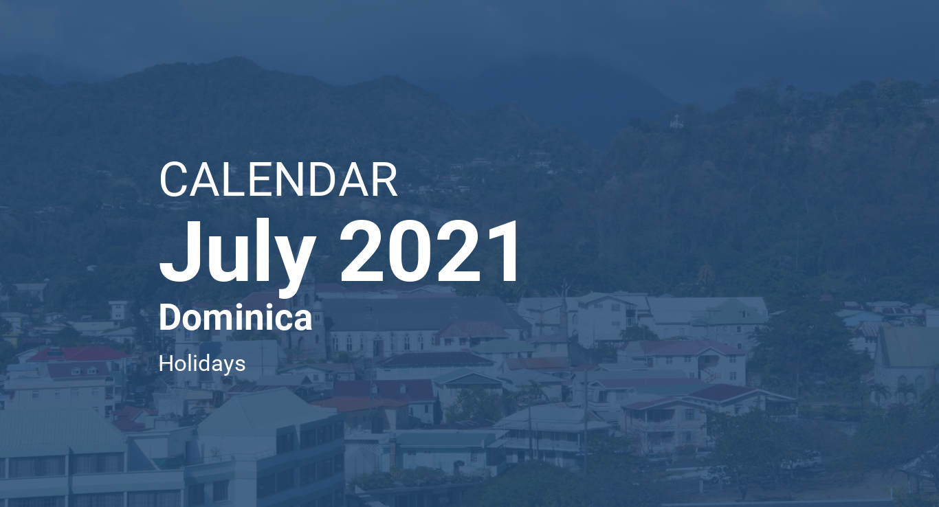 July 2021 Calendar - Dominica