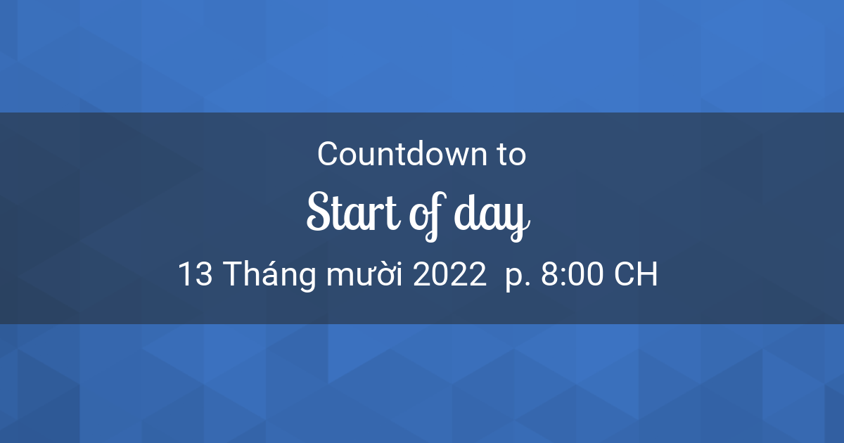 Countdown Timer – Countdown to 13 Tháng mười 2022  p. 8:00 CH in Amsterdam