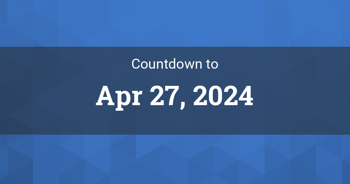 Countdown to Apr 27, 2024 in Seattle