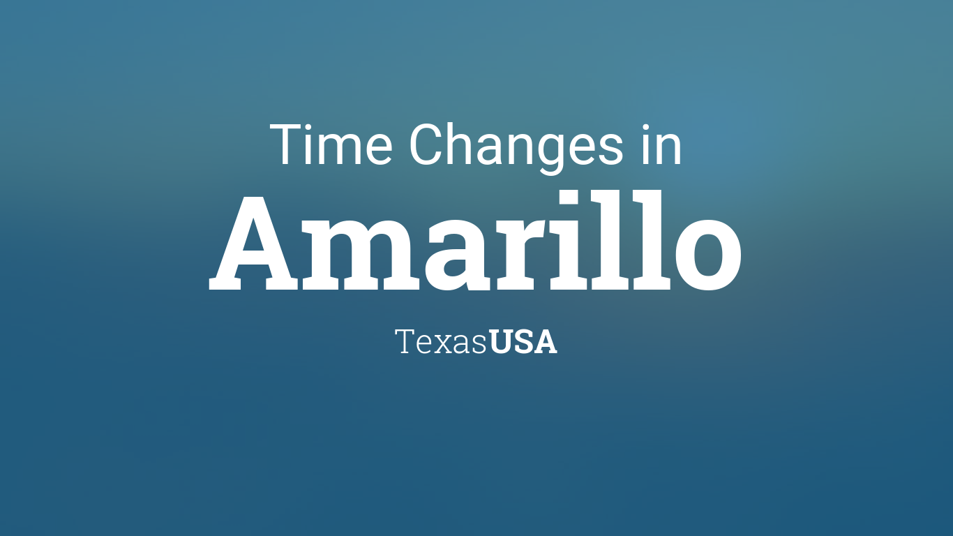 Daylight Saving Time Changes 2024 in Amarillo, Texas, USA