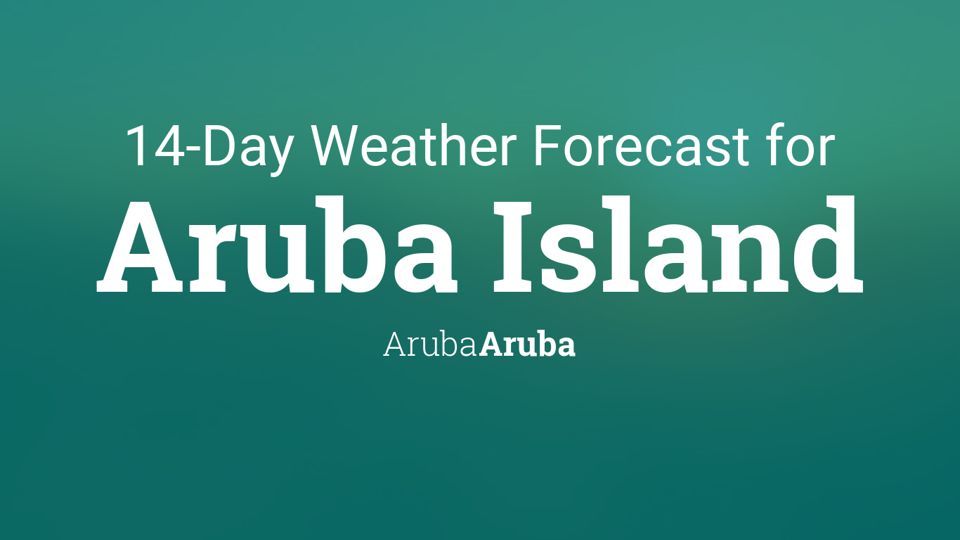 Aruba Island, Aruba, Aruba 14 day weather forecast