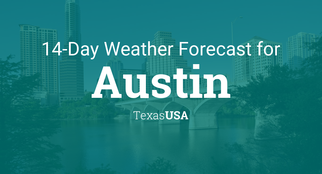 Austin Weather Forecast 14 Day
