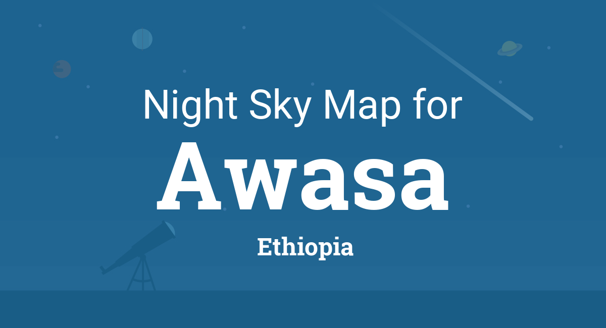 Night Sky Map & Planets Visible Tonight in Awasa