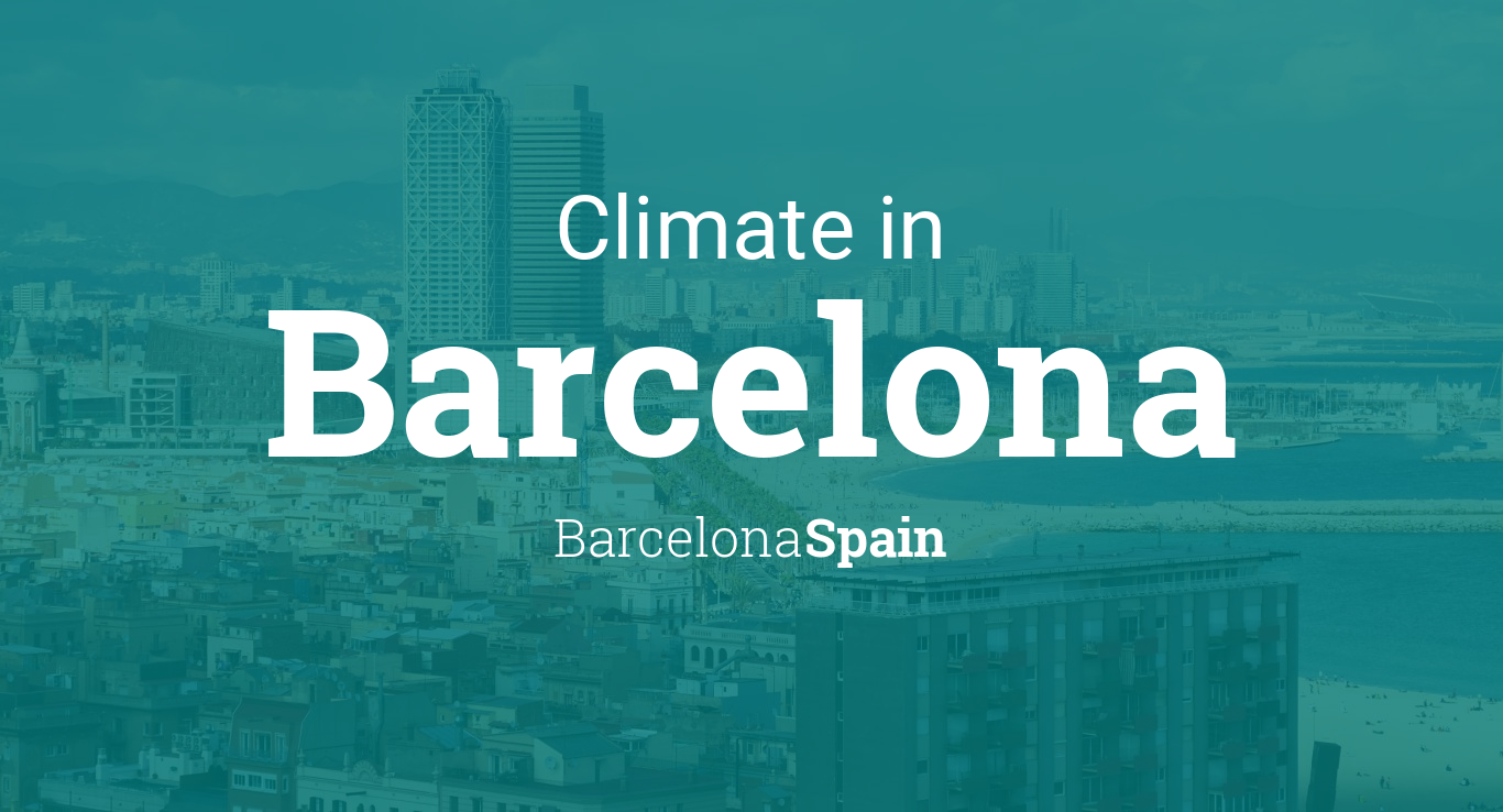 Climate & Weather Averages in Barcelona, Barcelona, Spain