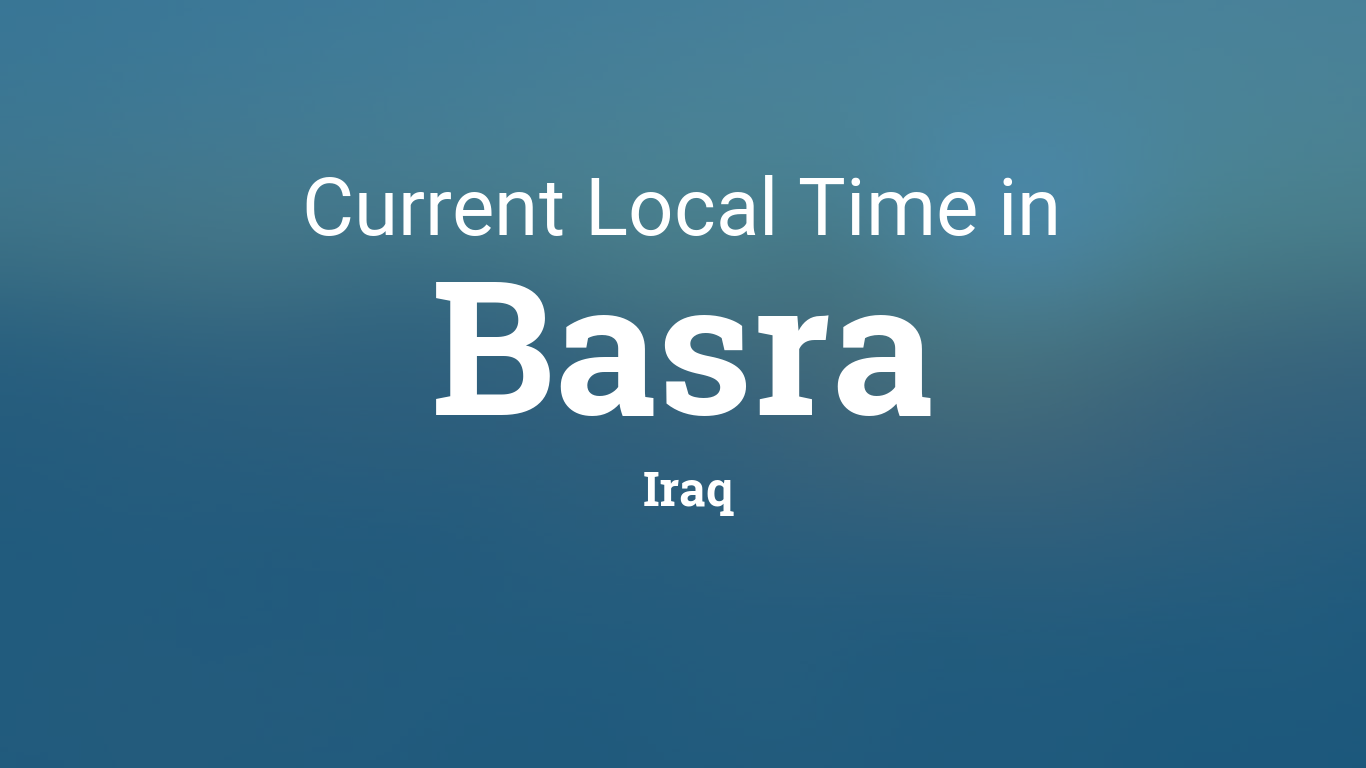 Current Local Time in Basra, Iraq1366 x 768