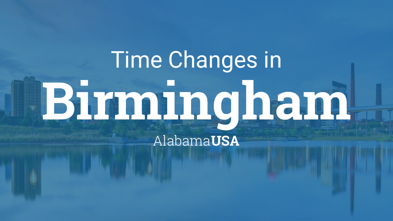 Daylight Saving Time Changes 2024 in Birmingham, Alabama, USA