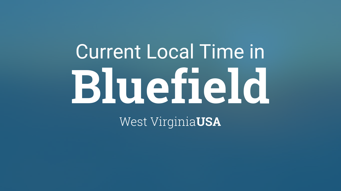 Current Local Time in Bluefield, West Virginia, USA
