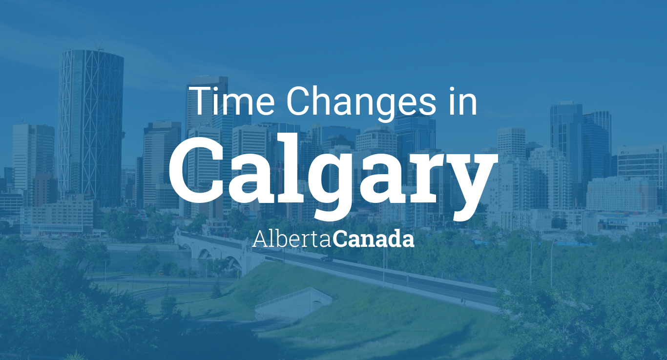 Daylight Saving Time Changes 2024 in Calgary, Alberta, Canada