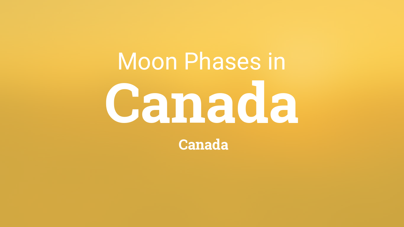 Moon Phases 2024 Lunar Calendar for Canada, Canada