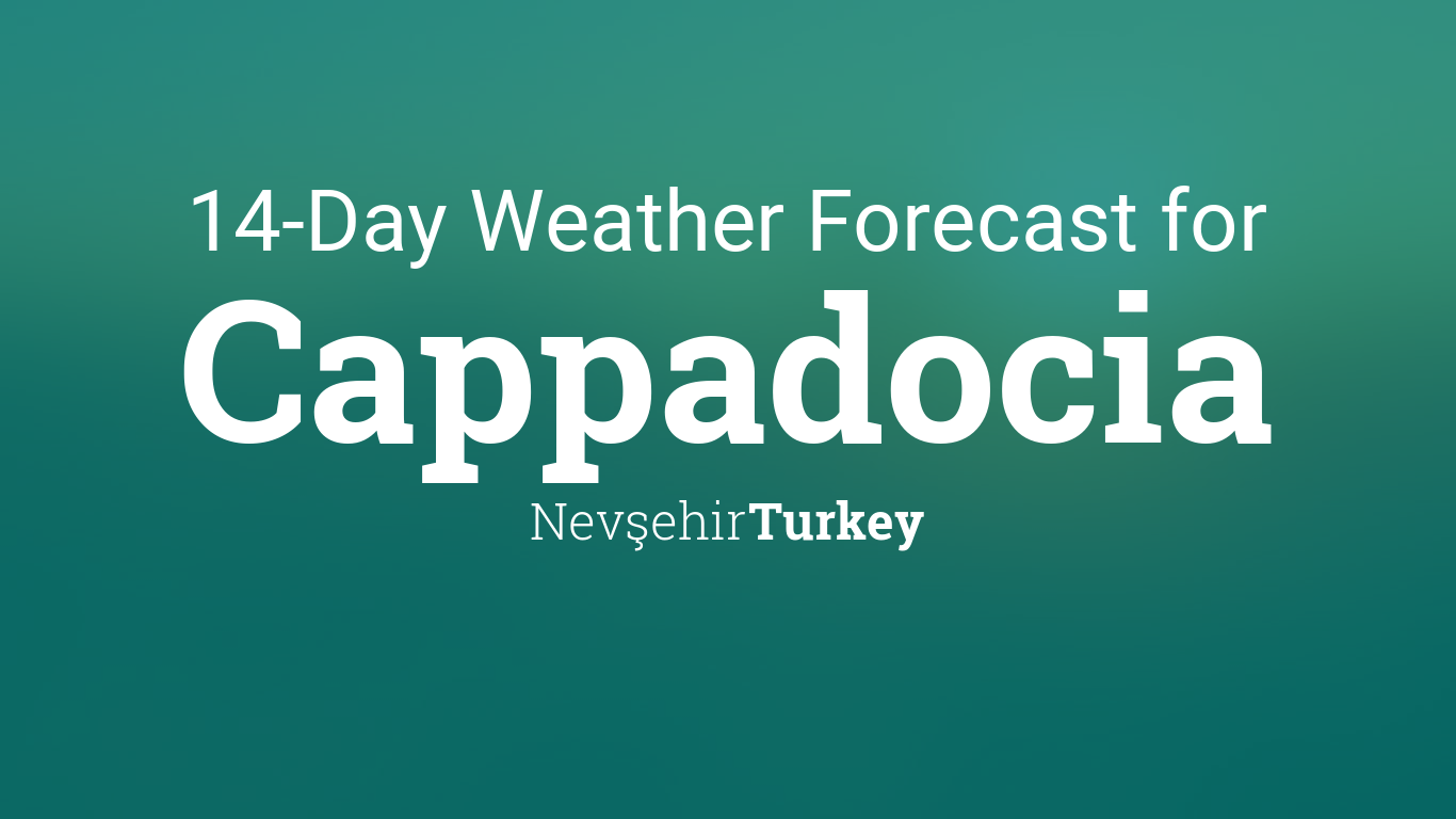 Cappadocia, Turkey 14 day weather forecast
