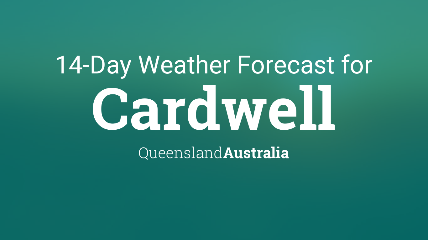 Cardwell Queensland Australia 14 Day Weather Forecast