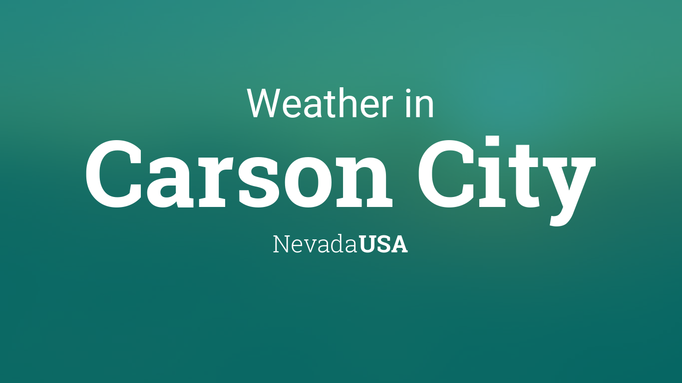 Weather for Carson City, Nevada, USA