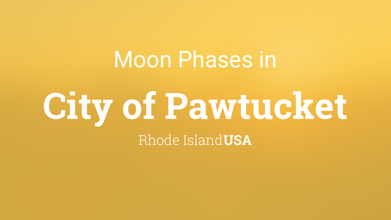 Moon Phases 2024 Lunar Calendar for City of Pawtucket, Rhode Island, USA
