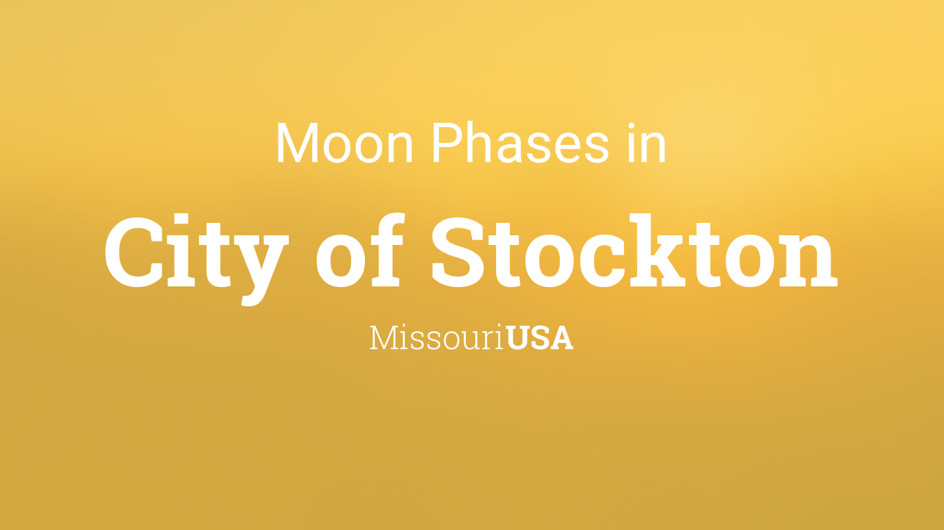 Moon Phases 2023 Lunar Calendar for City of Stockton, Missouri, USA