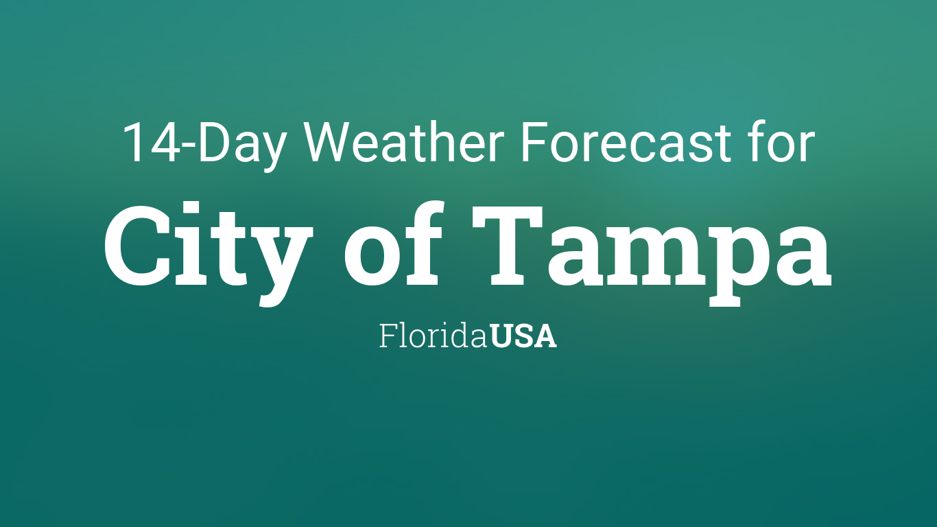 City of Tampa, Florida, USA 14 day weather forecast