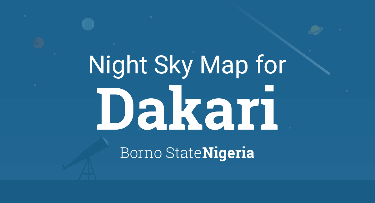 Night Sky Map & Planets Visible Tonight in Dakari