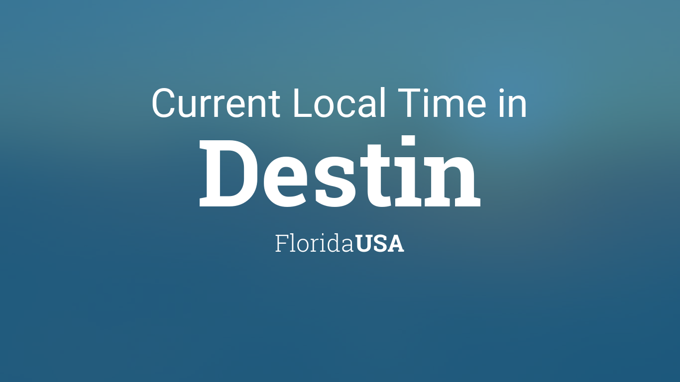 Current Local Time in Destin, Florida, USA
