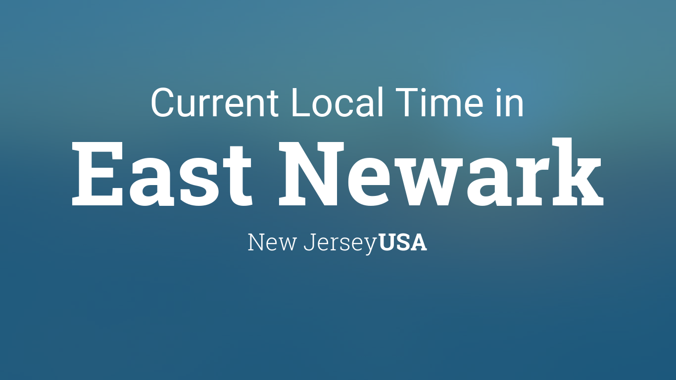 Current Local Time in East Newark, New Jersey, USA