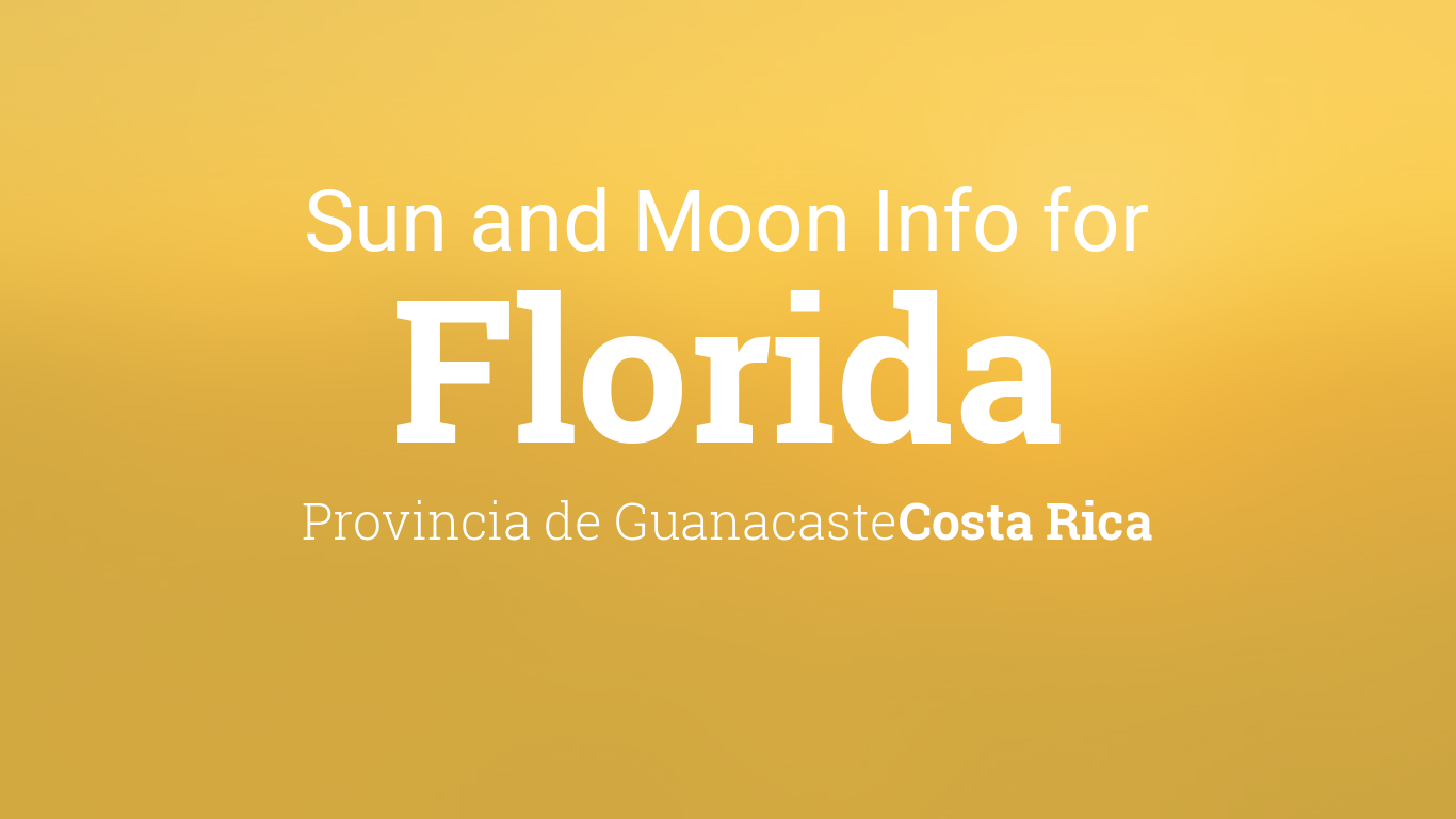 Sun & moon times today, Florida, Provincia de Guanacaste, Costa Rica