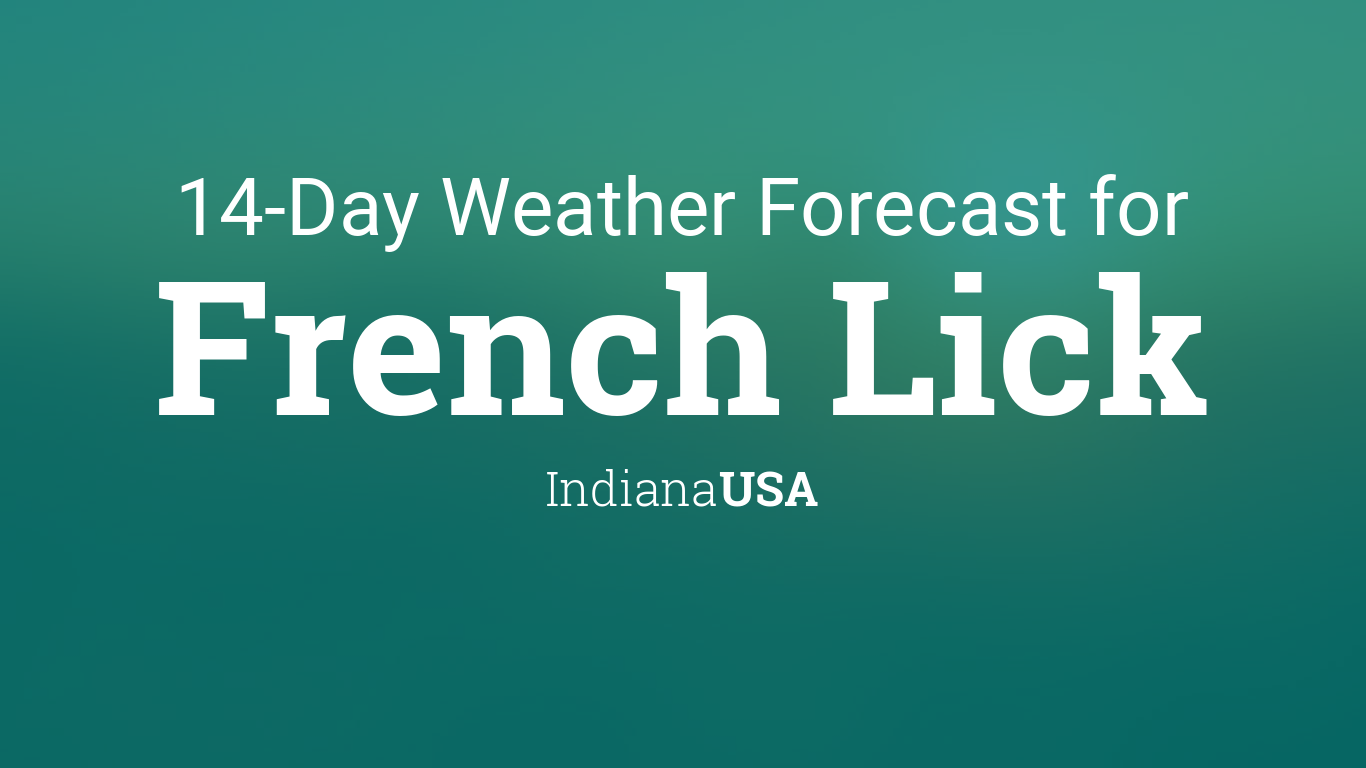 lick french Weather indiana history