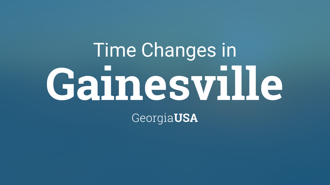 Daylight Saving Time Changes 2024 in Gainesville, USA