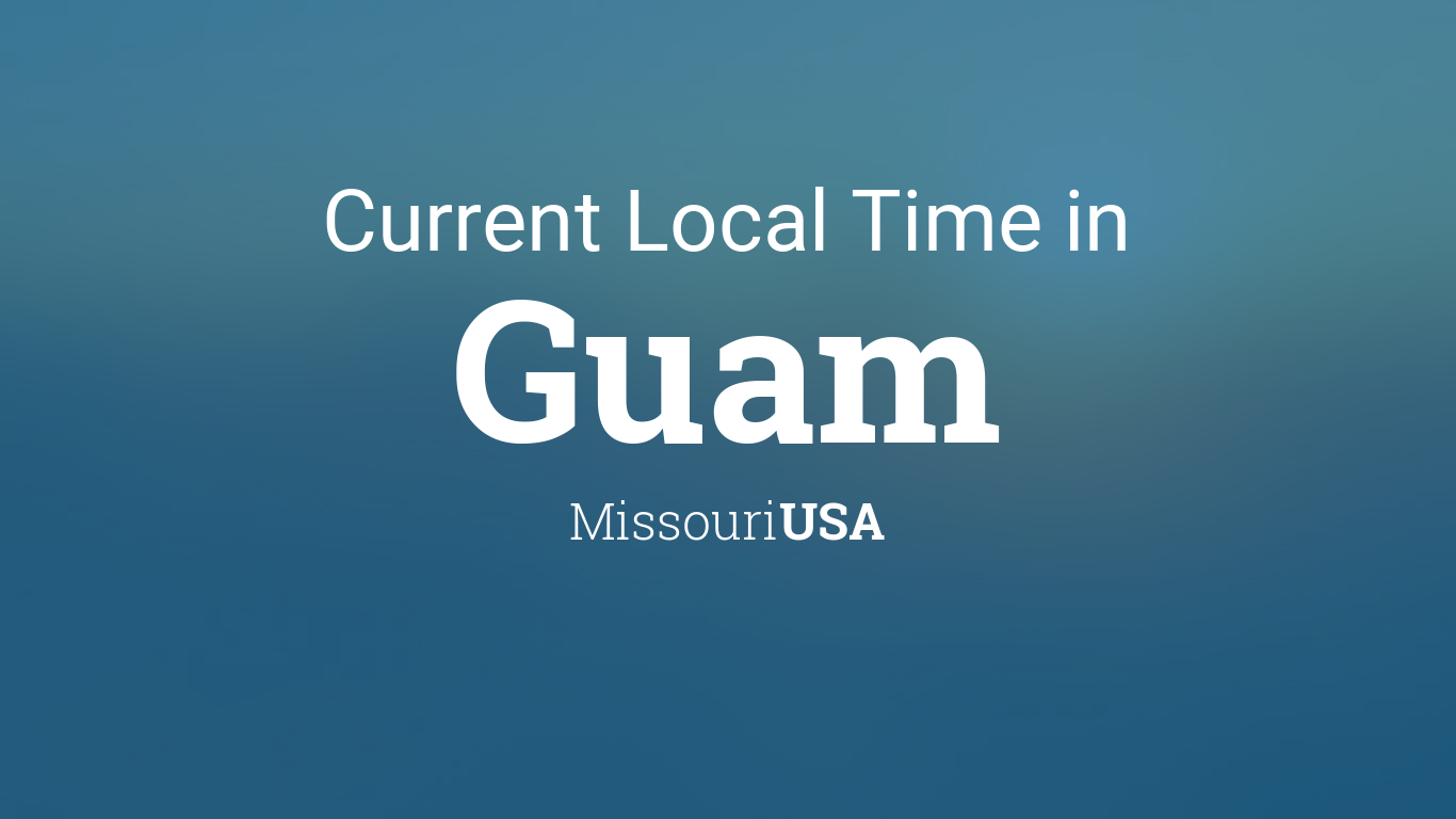 Current Local Time in Guam,