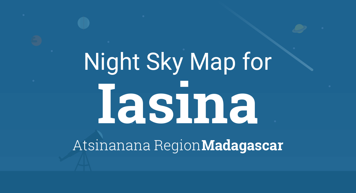 Night Sky Map & Planets Visible Tonight in Iasina