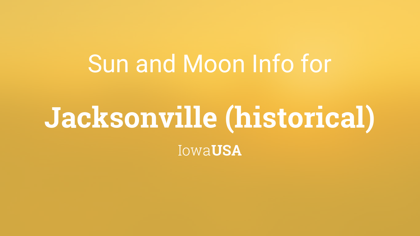 Sun & moon times today, Jacksonville (historical), Iowa, USA