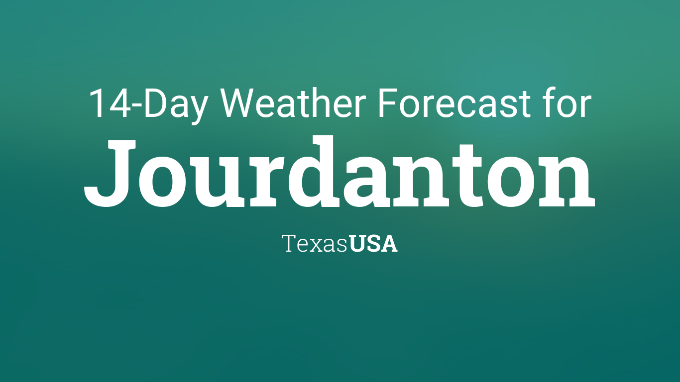 Jourdanton Texas Usa 14 Day Weather Forecast