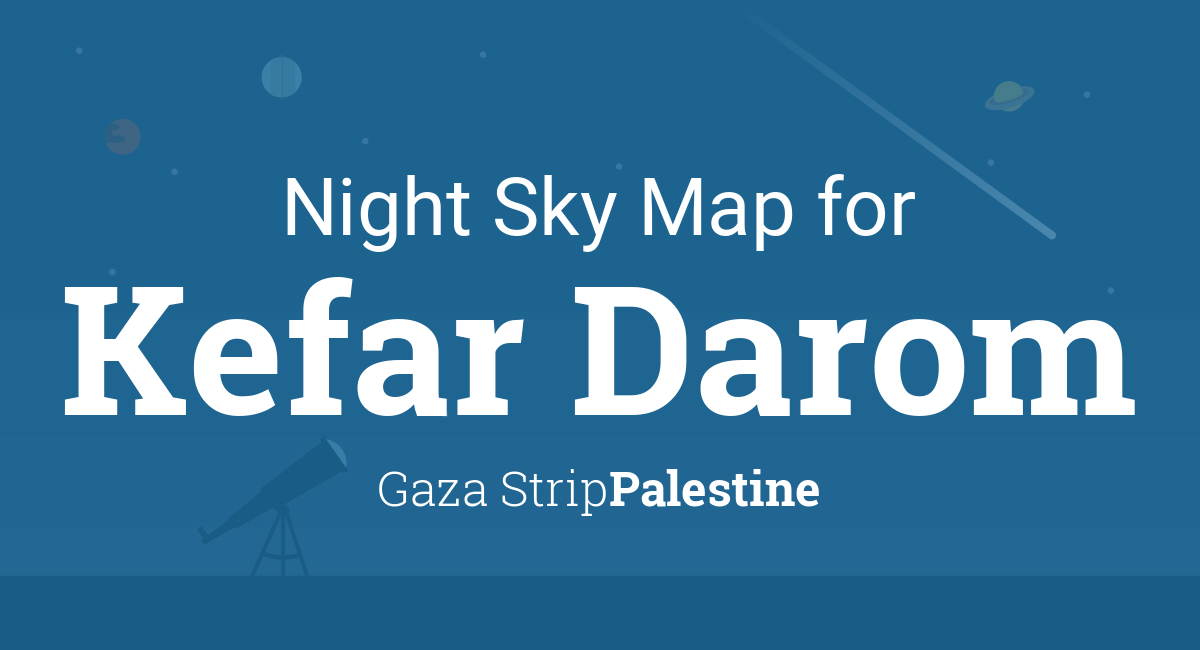 Night Sky Map & Planets Visible Tonight in Kefar Darom