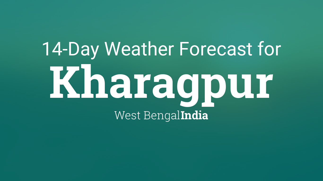 Weather Kharagpur West Bengal India