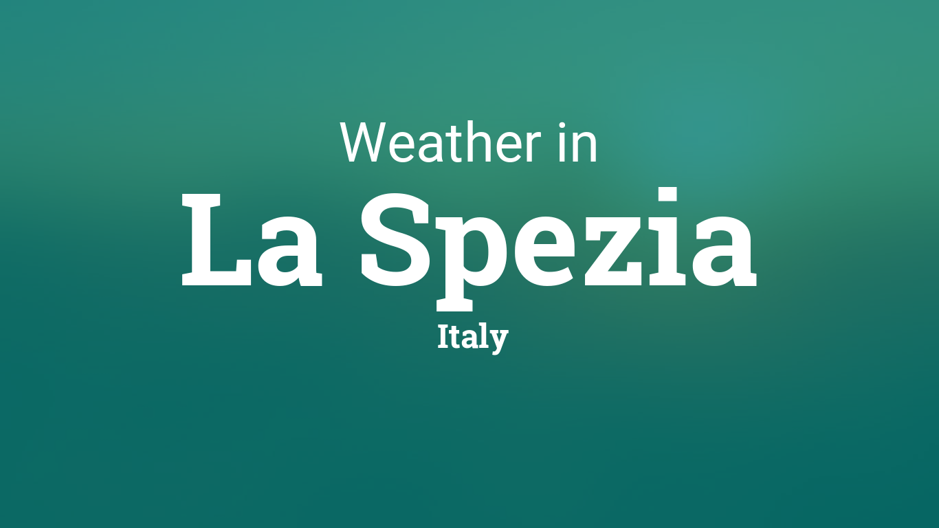 Weather for La Spezia, Italy